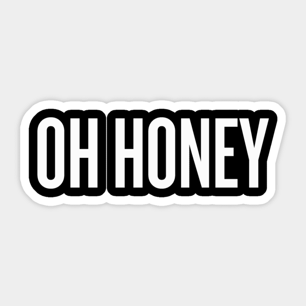 OH HONEY Sticker by klg01